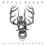 royal blood little monster