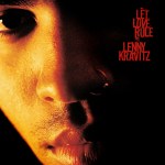 Lenny Kravitz Let Love Rule