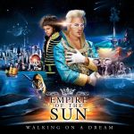 Empre of the Sun - Walking on a Dream