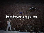 Queen The Show Must Go On