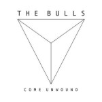 the bulls - come unwound